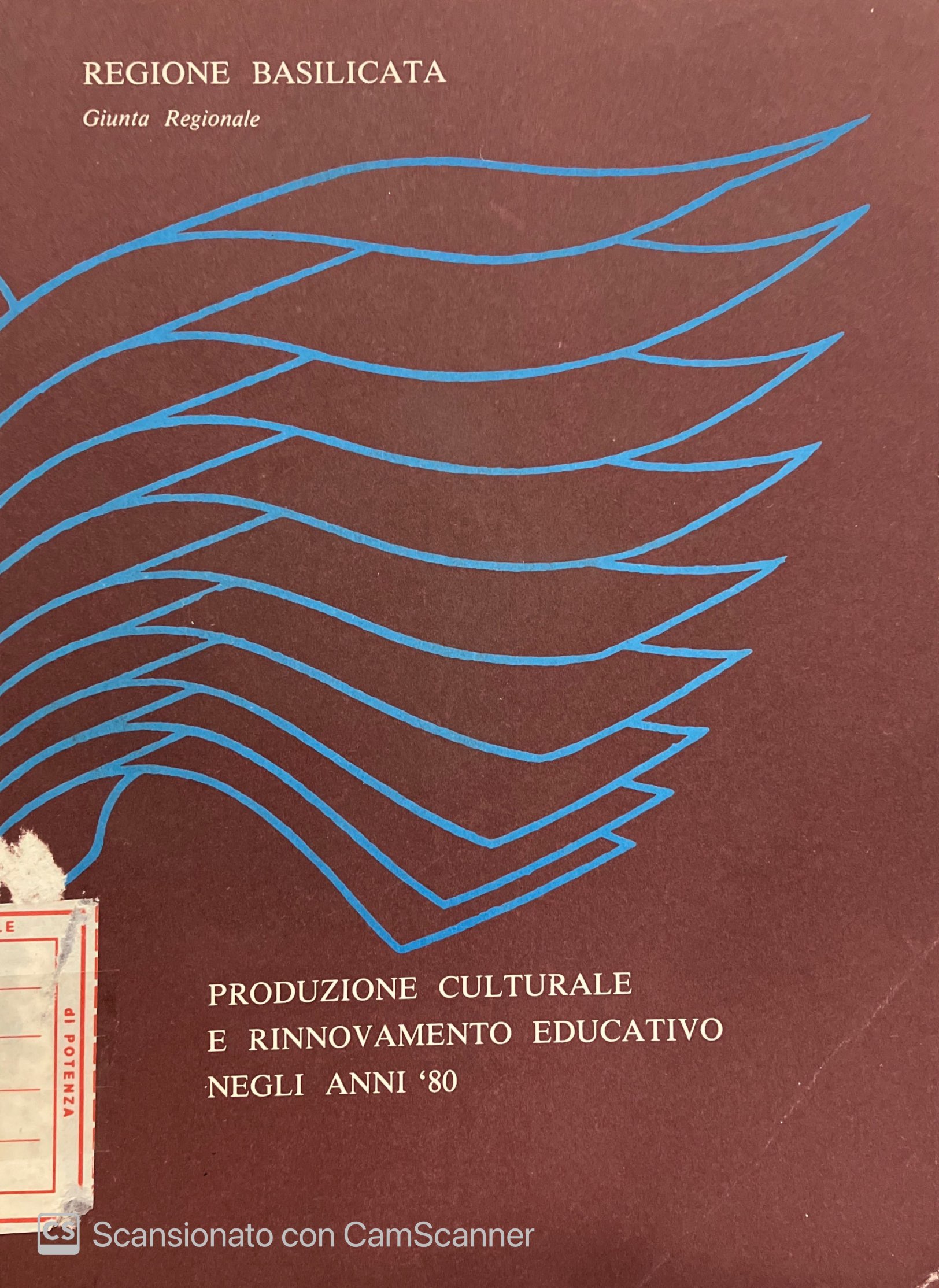 PRODUZIONE CULTURALE E RINNOVAMENTO EDUCATIVO NEGLI ANNI '80